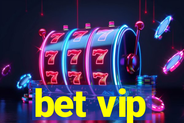 bet vip